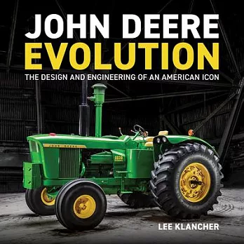 John Deere Evolution: The Art and Design