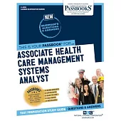 Associate Health Care Management Systems Analyst