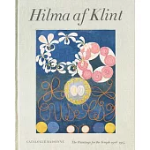 Hilma AF Klint: The Paintings for the Temple 1906-1915: Catalogue Raisonné Volume II