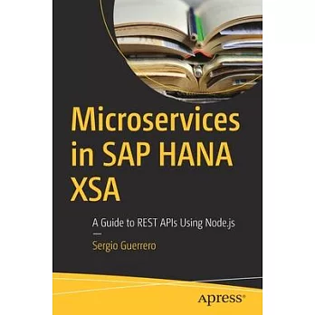 Microservices in SAP Hana Xsa: A Guide to Rest APIs Using Node.Js
