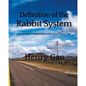 Definition of the Rabbit System
