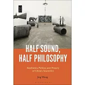 Sound Practices and Ideas in Contemporary China