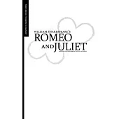 Romeo and Juliet: Adapted for Performance