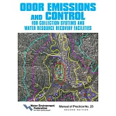 Odor Emissions and Control for Collections Systems and Water Resource Recovery Facilities, Volume 25: Second Edition