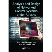 Analysis and Design of Networked Control Systems Under Attacks