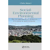 Social-Environmental Planning: The Design Interface Between Everyforest and Everycity