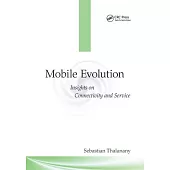 Mobile Evolution: Insights on Connectivity and Service