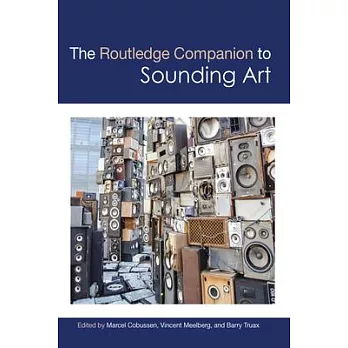 The Routledge companion to sounding art /