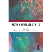 Fiction in the Age of Risk