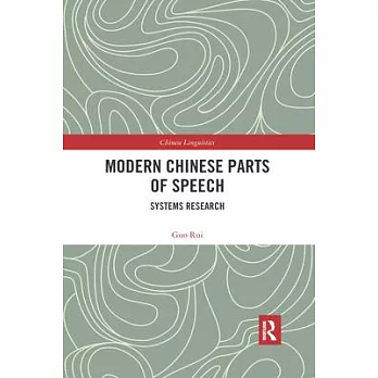 Modern Chinese Parts of Speech: Systems Research