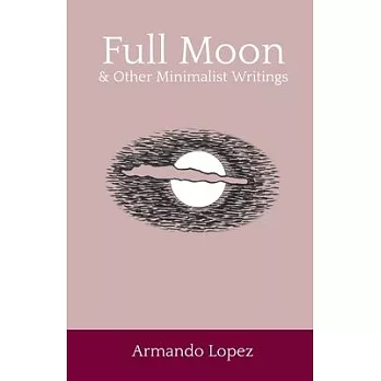Full Moon & Other Minimalist Stories