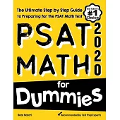 PSAT Math for Dummies: The Ultimate Step by Step Guide to Preparing for the PSAT Math Test