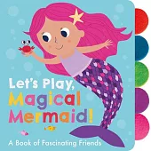 Let’’s Play, Magical Mermaid!