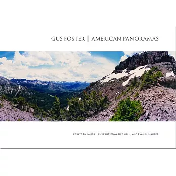 Gus Foster: American Panoramas