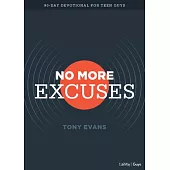 No More Excuses - Teen Devotional - DVD: A 90-Day Devotional for Teen Guys