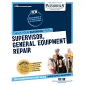 Supervisor, General Equipment Repair