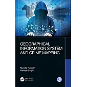 Geographical Information System and Crime Mapping