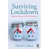 Surviving Lockdown: Human Nature in Social Isolation