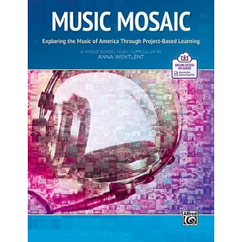 Music Mosaic: Exploring the Music of America Through Project-Based Learning, Book & Online PDF