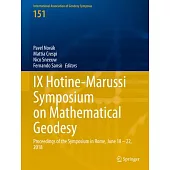 IX Hotine-Marussi Symposium on Mathematical Geodesy: Proceedings of the Symposium in Rome, June 18 - 22, 2018