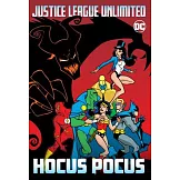 Justice League Unlimited: Hocus Pocus