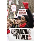 Organizing for Power: Building a 21st Century Labor Movement in Boston