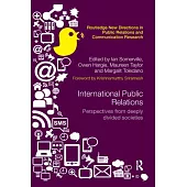 International Public Relations: Perspectives from Deeply Divided Societies