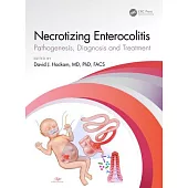 Necrotizing Enterocolitis: Pathogenesis, Diagnosis and Treatment