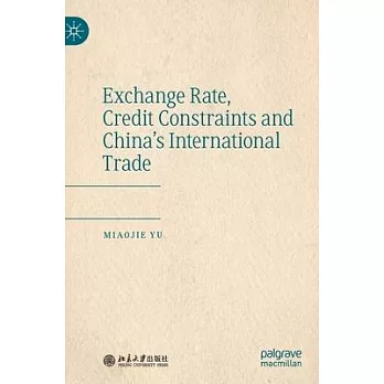 Exchange Rate, Credit Constraints and China’’s International Trade