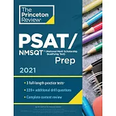 Princeton Review Psat/NMSQT Prep, 2021: 3 Practice Tests + Review & Techniques + Online Tools
