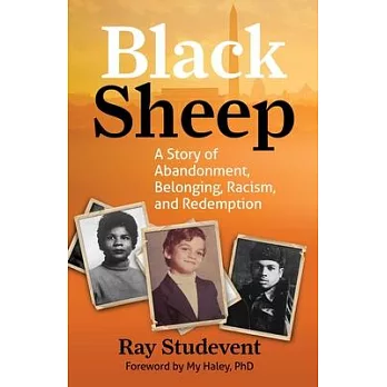 Black Sheep: A Story of Abandonment, Belonging, and Redemption