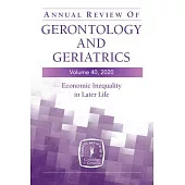 Annual Review of Gerontology and Geriatrics, Volume 40