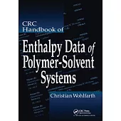 CRC Handbook of Enthalpy Data of Polymer-Solvent Systems