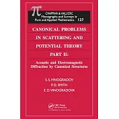 Canonical Problems in Scattering and Potential Theory Part II: Acoustic and Electromagnetic Diffraction by Canonical Structures