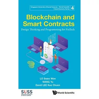 Blockchain and Smart Contracts: Design Thinking and Programming for Fintech