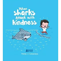 When Sharks Attack with Kindness