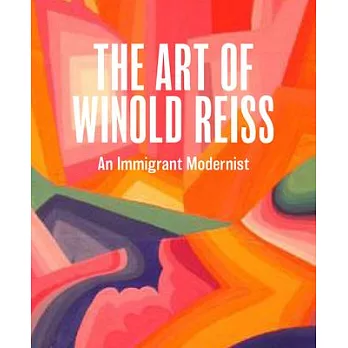 Winold Reiss in New York, 1913-1939: An Immigrant Modernist