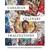 Canadian Culinary Imaginations