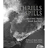 Thrills and Spills: Celebrating Irish Jump Racing