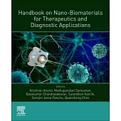 Handbook on Nano-Biomaterials for Therapeutics and Diagnostic Applications