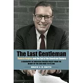 The Last Gentleman: Thomas Hughes and the End of the American Century