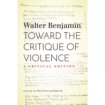 Toward the Critique of Violence: A Critical Edition