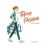 Tokyo Fashion: A Comic Book