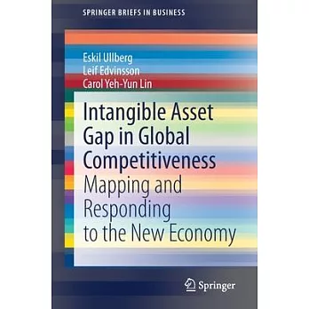 Intangible Asset Gap in Global Competitiveness: Mapping and Responding to the New Economy