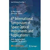 6th International Symposium of Space Optical Instruments and Applications: Delft, the Netherlands, September 24-25, 2019