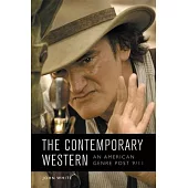 The Contemporary Western: An American Genre Post-9/11