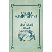 Card Manipulations - Volume 3