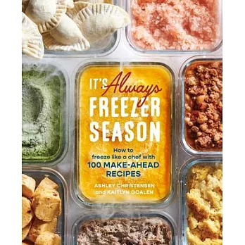 Freezer Season: [a Cookbook]