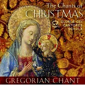 The Chants of Christmas: Gregorian Chant