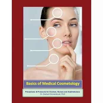 Basics of Medical Cosmetology: Aesthetic Medicine Procedures and Protocols